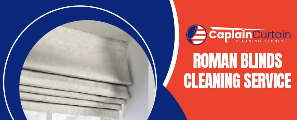 Roman Blinds Cleaning Service